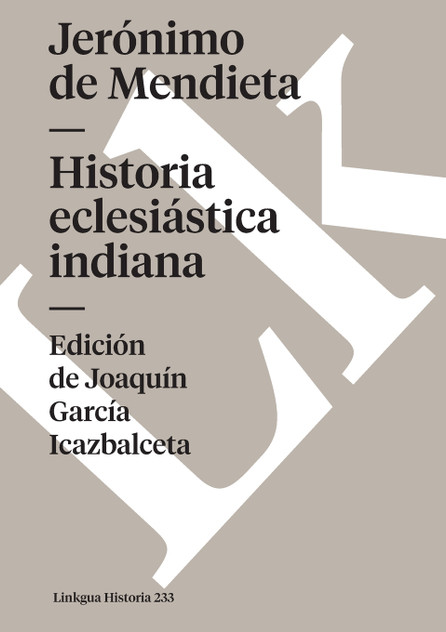 Historia eclesiástica indiana Historia eclesiástica indiana