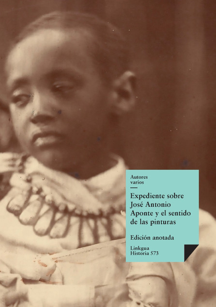 Expediente sobre José Antonio Aponte y el sentido de las pinturas Expediente sobre José Antonio Aponte y el sentido de las pinturas