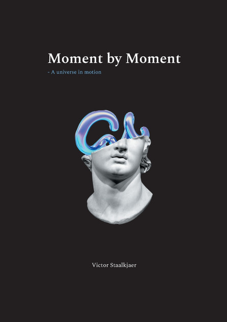 Moment by Moment Moment by Moment
