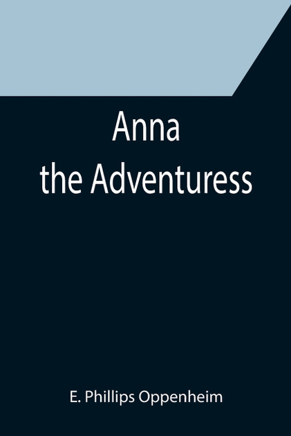 Anna the Adventuress Anna the Adventuress