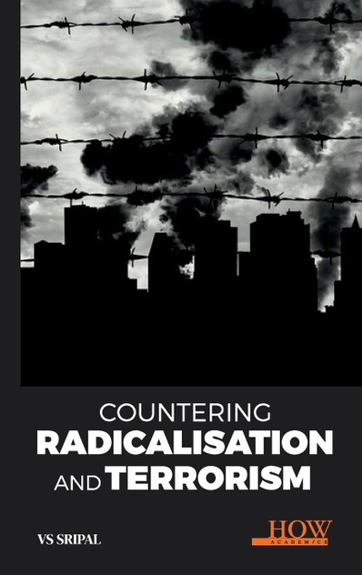 Countering Radicalisation and Terrorism Countering Radicalisation and Terrorism
