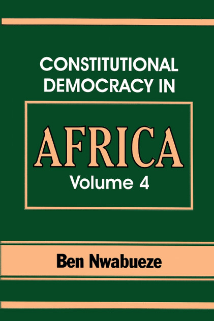 Constitutional Democracy in Africa. Vol. 4. Forms of Government Constitutional Democracy in Africa. Vol. 4. Forms of Government