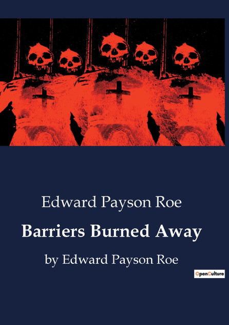 Barriers Burned Away Barriers Burned Away