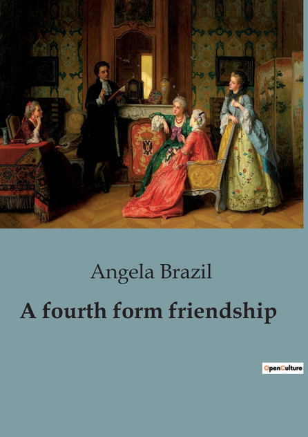 A fourth form friendship A fourth form friendship