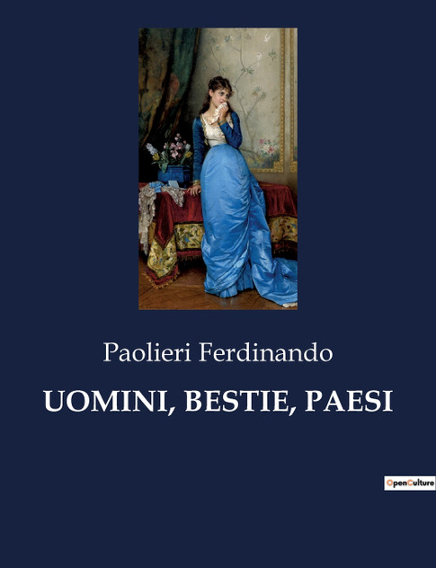 UOMINI, BESTIE, PAESI UOMINI, BESTIE, PAESI