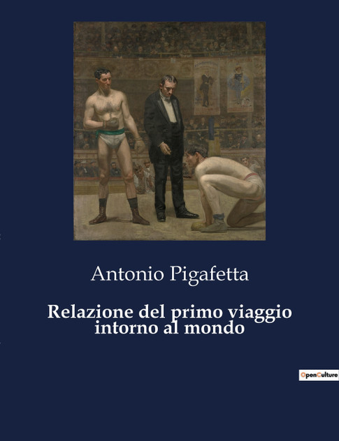 Relazione del primo viaggio intorno al mondo Relazione del primo viaggio intorno al mondo