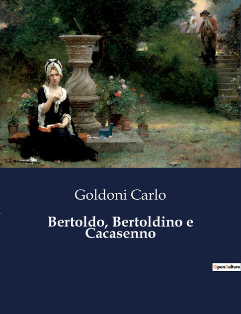 Bertoldo, Bertoldino e Cacasenno Bertoldo, Bertoldino e Cacasenno