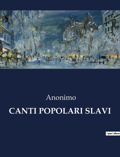 CANTI POPOLARI SLAVI CANTI POPOLARI SLAVI