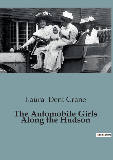 The Automobile Girls Along the Hudson The Automobile Girls Along the Hudson