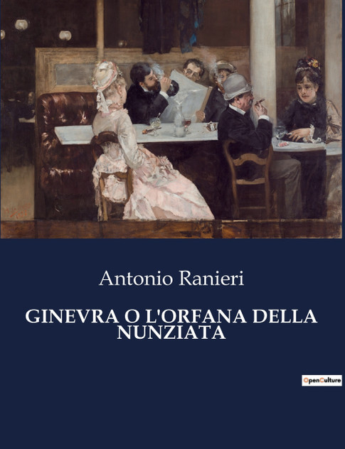 GINEVRA O L'ORFANA DELLA NUNZIATA