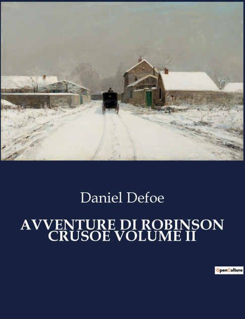 AVVENTURE DI ROBINSON CRUSOE VOLUME II