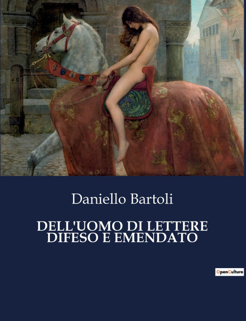 DELL'UOMO DI LETTERE DIFESO E EMENDATO