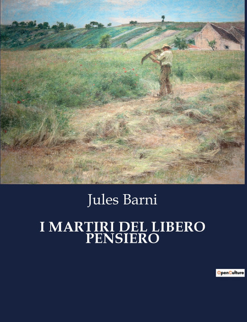 I MARTIRI DEL LIBERO PENSIERO