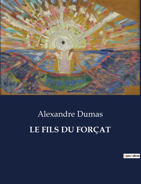 LE FILS DU FORÇAT LE FILS DU FORÇAT