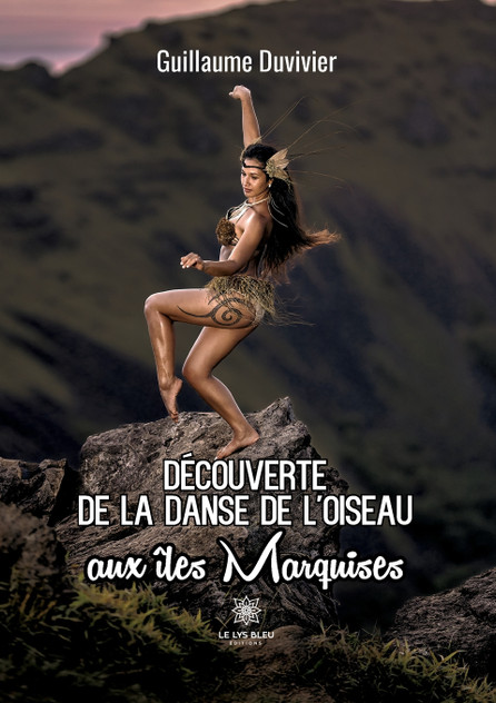 Découverte de la danse de l'oiseau aux îles Marquises Découverte de la danse de l'oiseau aux îles Marquises