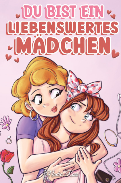 Du bist ein liebenswertes Mädchen Du bist ein liebenswertes Mädchen