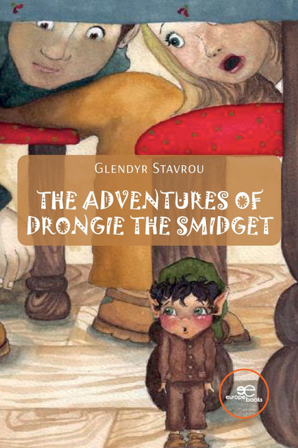 THE ADVENTURES OF DRONGIE THE SMIDGET THE ADVENTURES OF DRONGIE THE SMIDGET