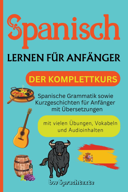 Spanisch lernen für Anfänger Spanisch lernen für Anfänger