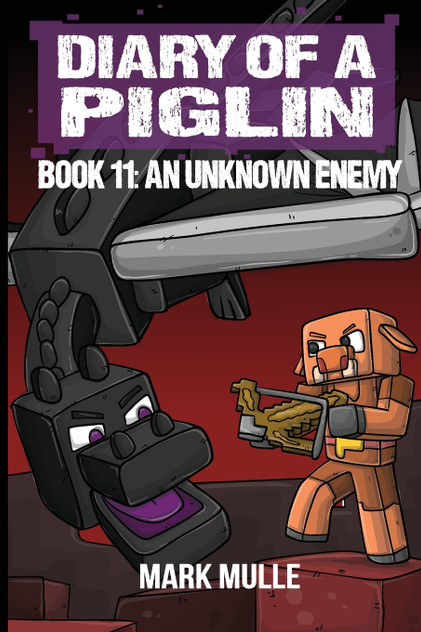 Diary of a Piglin Book 11 Diary of a Piglin Book 11