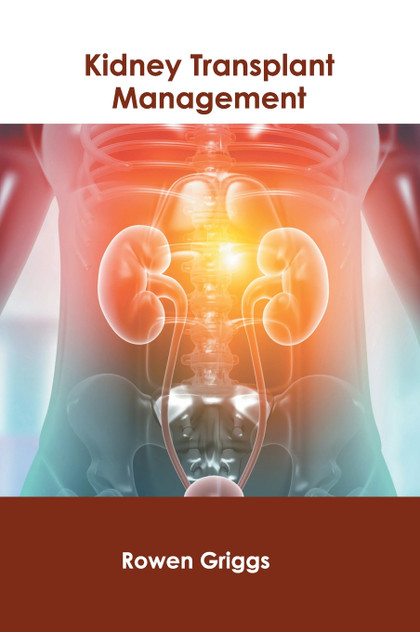 Kidney Transplant Management Kidney Transplant Management