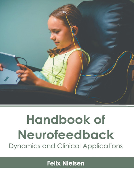 Handbook of Neurofeedback Handbook of Neurofeedback