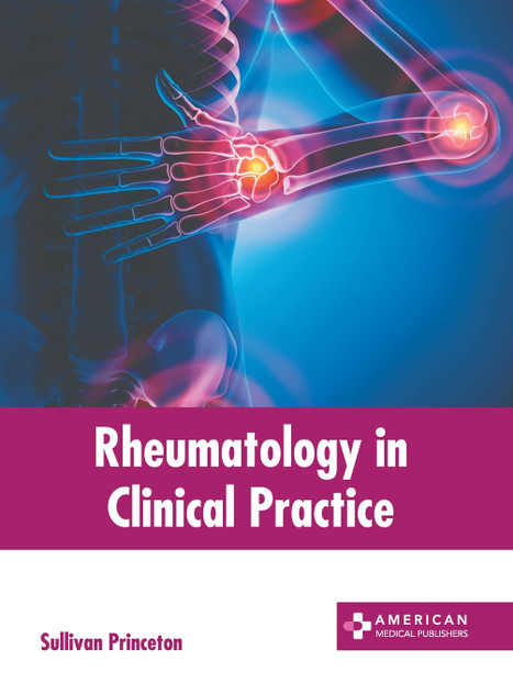 Rheumatology in Clinical Practice Rheumatology in Clinical Practice