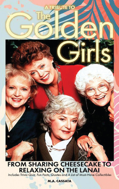 A Tribute to The Golden Girls (hardback) A Tribute to The Golden Girls (hardback)