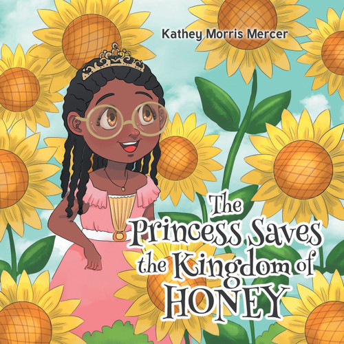 The Princess Saves the Kingdom of Honey