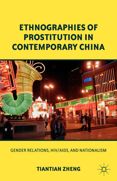 Ethnographies of Prostitution in Contemporary China