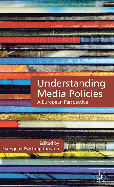 Understanding Media Policies