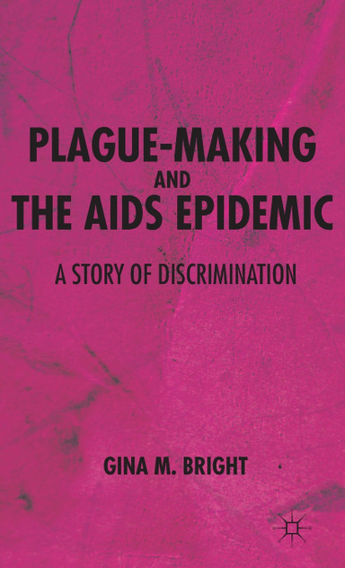 Plague-Making and the AIDS Epidemic