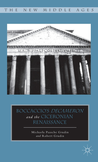 Boccaccio's Decameron and the Ciceronian Renaissance Boccaccio's Decameron and the Ciceronian Renaissance