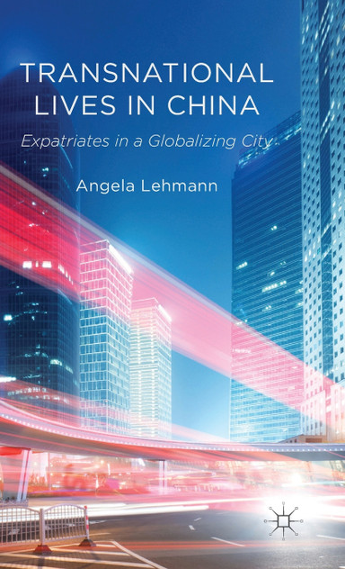 Transnational Lives in China