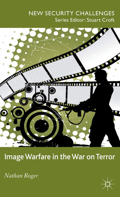 Image Warfare in the War on Terror