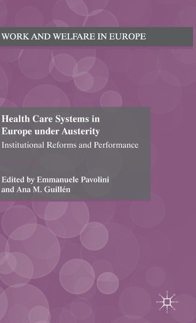 Health Care Systems in Europe Under Austerity Health Care Systems in Europe Under Austerity