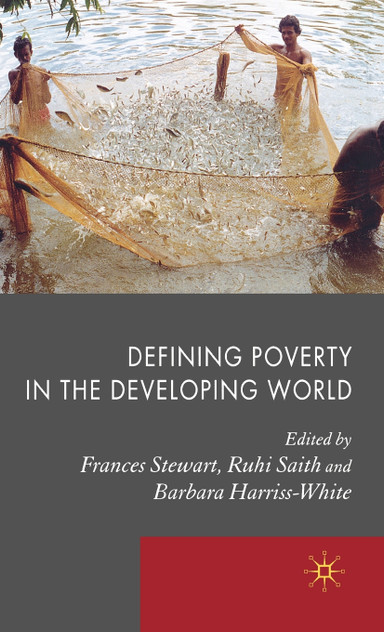 Defining Poverty in the Developing World Defining Poverty in the Developing World