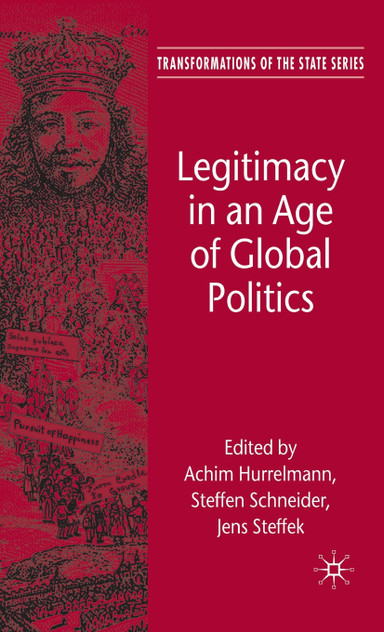 Legitimacy in an Age of Global Politics Legitimacy in an Age of Global Politics