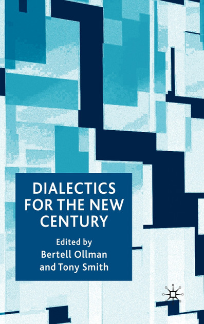 Dialectics for the New Century Dialectics for the New Century