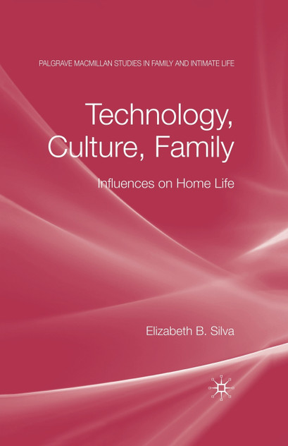 Technology, Culture, Family Technology, Culture, Family