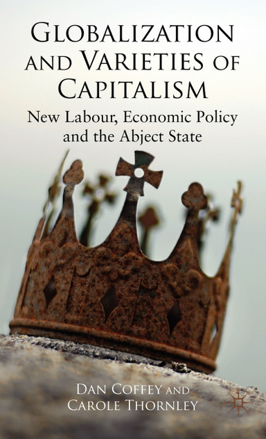 Globalization and Varieties of Capitalism Globalization and Varieties of Capitalism