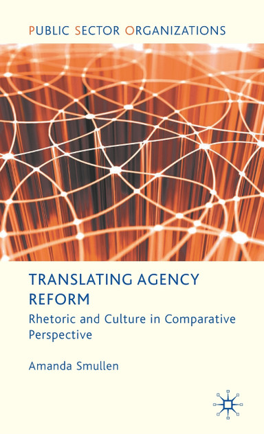 Translating Agency Reform Translating Agency Reform