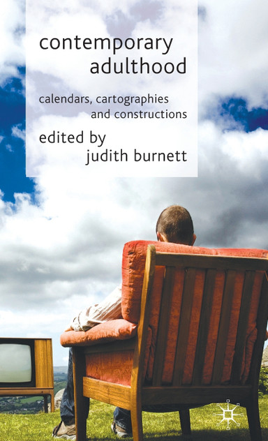 Contemporary Adulthood Contemporary Adulthood