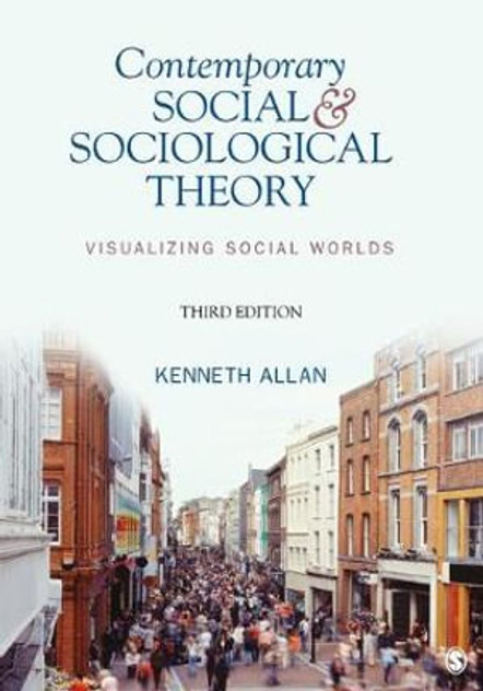 Contemporary Social and Sociological Theory Contemporary Social and Sociological Theory