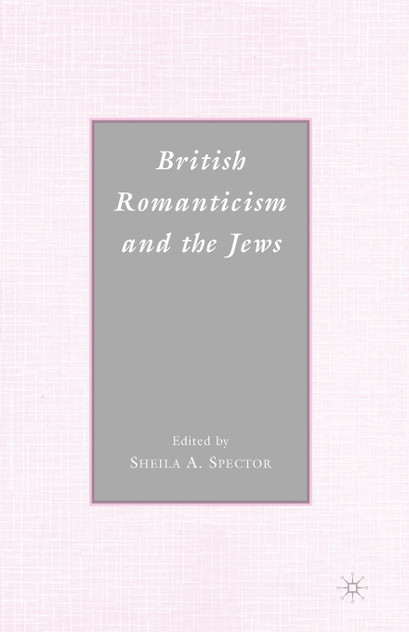 British Romanticism and the Jews British Romanticism and the Jews