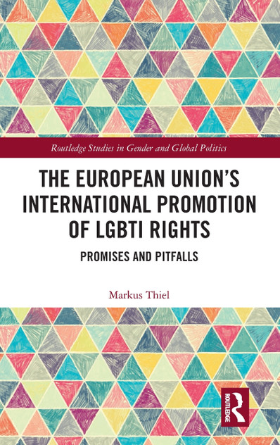 The European Union's International Promotion of LGBTI Rights The European Union's International Promotion of LGBTI Rights