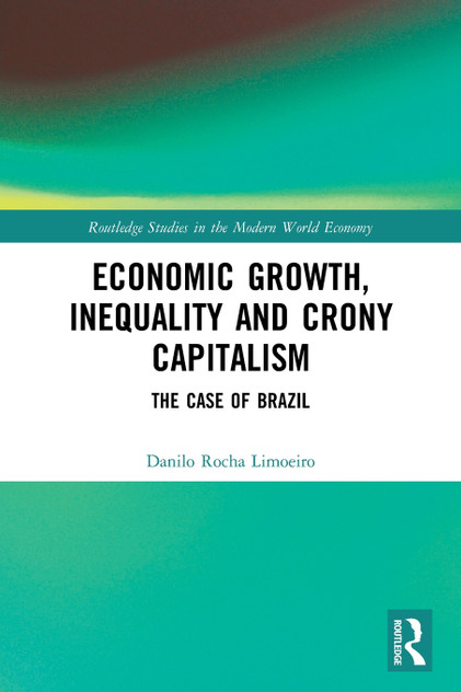 Economic Growth, Inequality and Crony Capitalism Economic Growth, Inequality and Crony Capitalism
