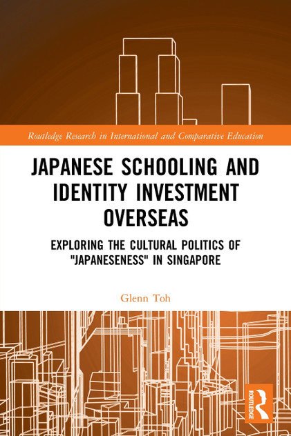 Japanese Schooling and Identity Investment Overseas Japanese Schooling and Identity Investment Overseas