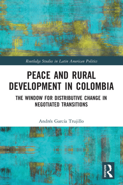 Peace and Rural Development in Colombia
