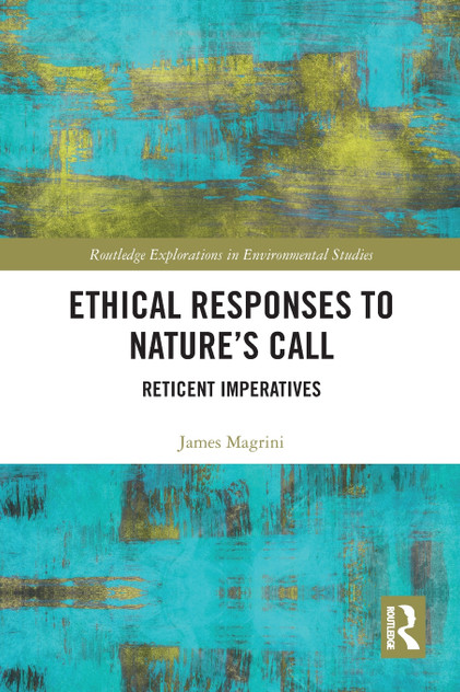 Ethical Responses to Nature's Call
