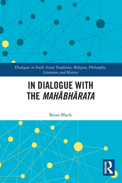 In Dialogue with the Mahābhārata In Dialogue with the Mahābhārata